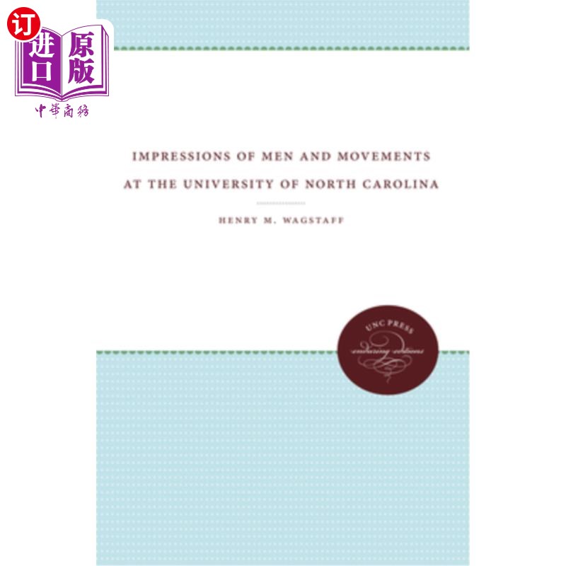 海外直订Impressions of Men and Movements at the University of North Carolina 北卡罗莱纳大学《人与运动的印象》