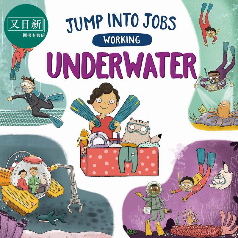 预售 与我们相关的职业 潜水员 Jump into Jobs Working Underwater 英文原版 儿童科普绘本读物 知识百科全书 5岁+ 又日新