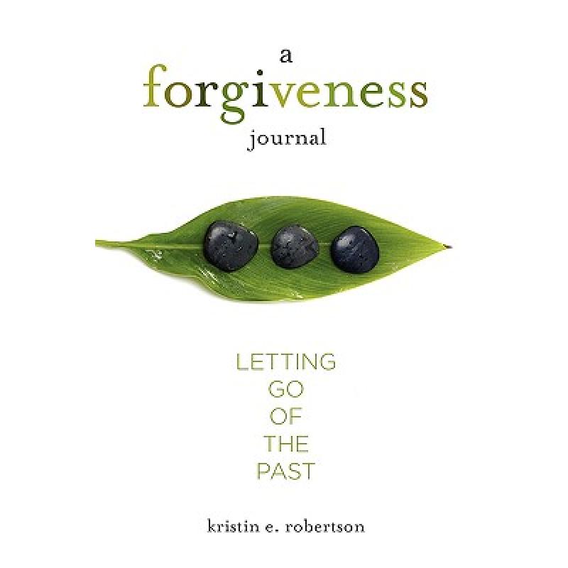 【4周达】A Forgiveness Journal: Letting Go of the Past [9780982341407]
