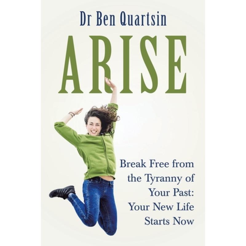 【4周达】Arise: Break Free from the Tyranny of Your Past: Your New Life Starts Now [9781973660279]