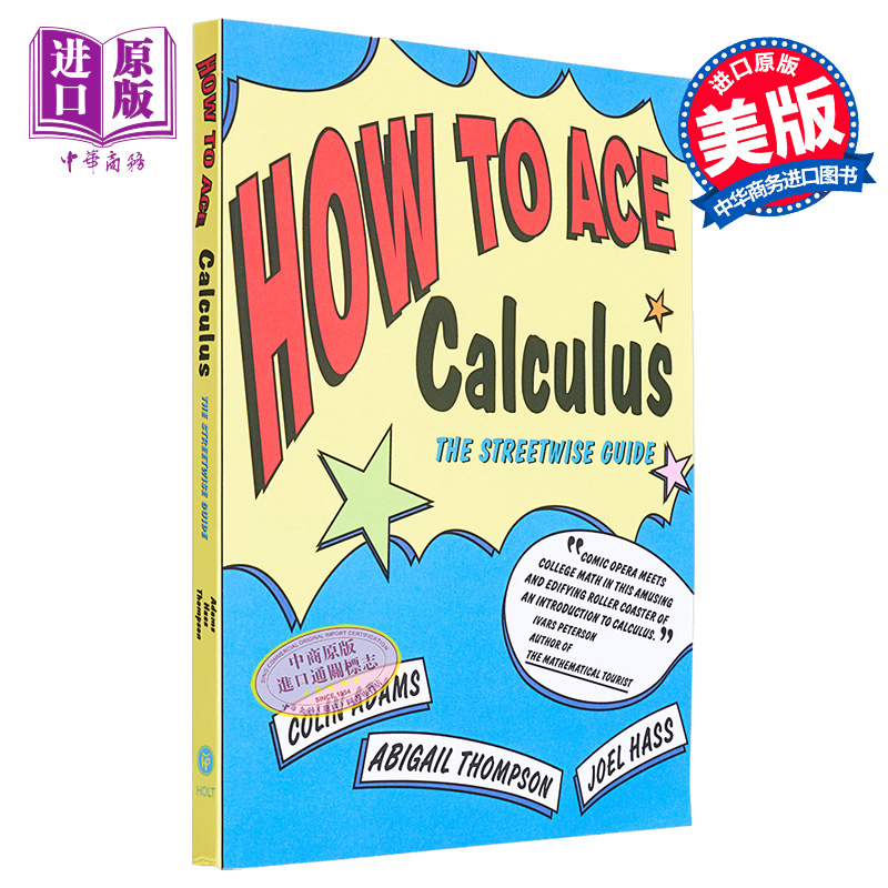 预售 微积分之屠龙宝刀 How to Ace Calculus 英文原版 Colin Adams Joel Hass Abigail Thompson 高等数学【中商原版】