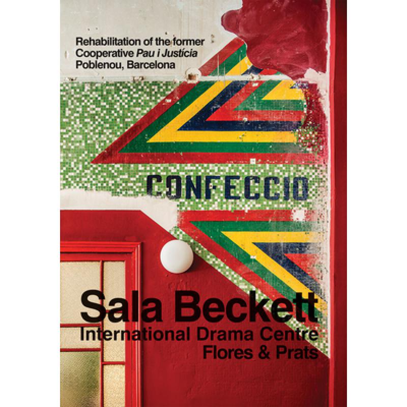 【4周达】Flores & Prats: Sala Beckett: International Drama Centre [9786079489564]